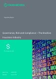 Governance, Risk and Compliance - The Brazilian Insurance Industry