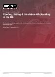 Roofing, Siding & Insulation Wholesaling in the US - Industry Market Research Report