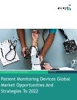 Patient Monitoring Devices Global Market Opportunities And Strategies To 2022