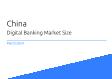 Digital Banking China Market Size 2023