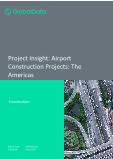 Project Insight - Airport Construction Projects: The Americas