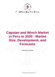 Capstan and Winch Market in Peru to 2020 - Market Size, Development, and Forecasts