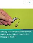 Global Hearing Aid Market: Strategies and Opportunities till 2031