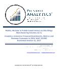 Mobile, Modular & Prefabricated Homes and Buildings Manufacturing Industry (U.S.): Analytics, Extensive Financial Benchmarks, Metrics and Revenue Forecasts to 2024, NAIC 321992