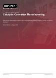Catalytic Converter Manufacturing in the US - Industry Market Research Report