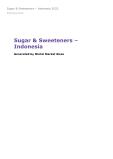 Sugar & Sweeteners in Indonesia (2022) – Market Sizes