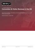Convention & Visitor Bureaus in the US - Industry Market Research Report