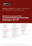 Investment Banking & Securities Brokerage in the UK - Industry Market Research Report