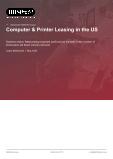 Computer & Printer Leasing in the US - Industry Market Research Report
