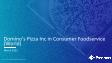 Worldwide Consumer Foodservice Analysis: Domino's Pizza Inc.