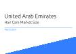 Hair Care United Arab Emirates Market Size 2023