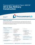 Oil & Gas Refinery Construction in the US - Procurement Research Report