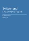  Switzerland Fintech Market Report- Q1 2025