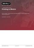 Printing in Mexico - Industry Market Research Report