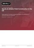 US Sports and Athletic Field Construction Industry Analysis