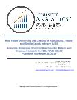 Real Estate Ownership and Leasing of Agricultural, Timber and Similar Lands Industry (U.S.): Analytics, Extensive Financial Benchmarks, Metrics and Revenue Forecasts to 2024