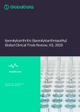 Spondyloarthritis (Spondyloarthropathy) Disease - Global Clinical Trials Review, H2, 2020