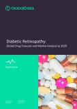 Diabetic Retinopathy - Global Drug Forecast and Market Analysis to 2029