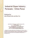 Industrial Gases Industry Forecasts - China Focus