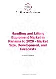 Handling and Lifting Equipment Market in Panama to 2020 - Market Size, Development, and Forecasts