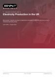 Electricity Production in the UK - Industry Market Research Report