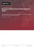 Buying & Selling Owned Real Estate in Spain - Industry Market Research Report