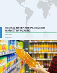 Global Beverage Packaging Market by Plastic 2017-2021