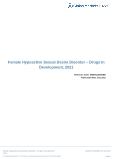 Female Hypoactive Sexual Desire Disorder (Women’s and Male Health) - Drugs In Development, 2021