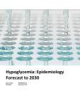 Hypoglycemia - Epidemiology Forecast to 2030