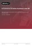 E-Commerce & Online Auctions in the UK - Industry Market Research Report