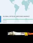 Global Optical Switches Market 2018-2022