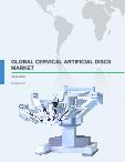 Global Cervical Artificial Discs Market 2016-2020