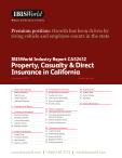 Property, Casualty & Direct Insurance in California - Industry Market Research Report