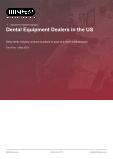 Dental Equipment Dealers in the US - Industry Market Research Report