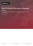 Meal Kit Delivery Services in Australia - Industry Market Research Report