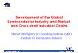 Development of the Global Semiconductor Industry and Market, and Cross-strait Industrial Chains