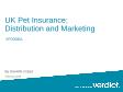 UK Pet Insurance: Distribution and Marketing