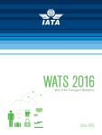 World Air Transport Statistics (WATS) 10 year data series 2016