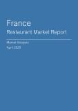 France Restaurant Market Report- Q1 2025