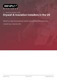 Drywall & Insulation Installers in the US - Industry Market Research Report