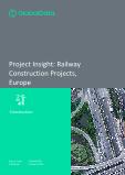 Railway Construction Projects, Europe - Project Insight
