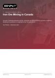 Iron Ore Mining in Canada - Industry Market Research Report