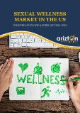Sexual Wellness Market in US - Industry Outlook and Forecast 2019-2024