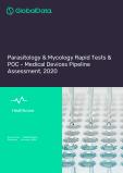 Parasitology and Mycology Rapid Tests and POC - Medical Devices Pipeline Assessment, 2020