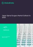 Japan Spinal Surgery Market Outlook to 2025
