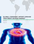 Global Coronary Artery Diesease Treatment Devices Market 2015-2019