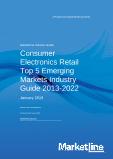 Consumer Electronics Retail Top 5 Emerging Markets Industry Guide 2013-2022