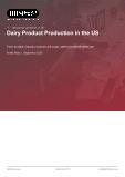 Dairy Product Production in the US - Industry Market Research Report