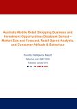 Australia Mobile Retail Shopping Business and Investment Opportunities (Databook Series)