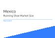 Running Shoe Mexico Market Size 2023